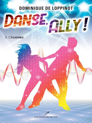 cover image of Danse, Ally ! T.3